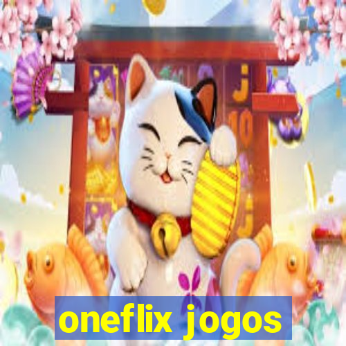 oneflix jogos